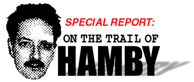 Special Report: On the Trail of Hamby
