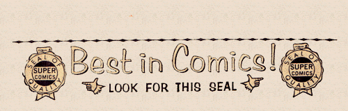 THE BEST IN COMICS, INDEED!